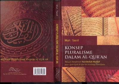 Konsep Pluralisme Dalam Al-Qur'an : Telaah Penafsiran Nurcholid Madjid ...